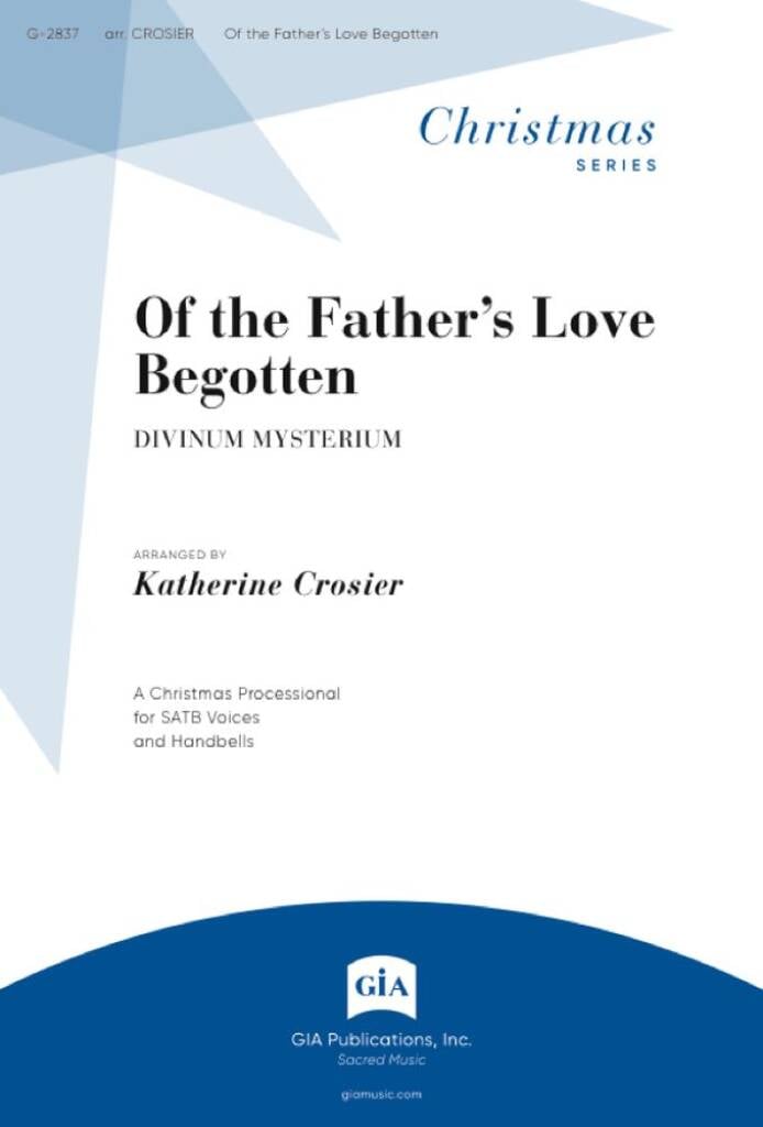 Of the Father's Love Begotten